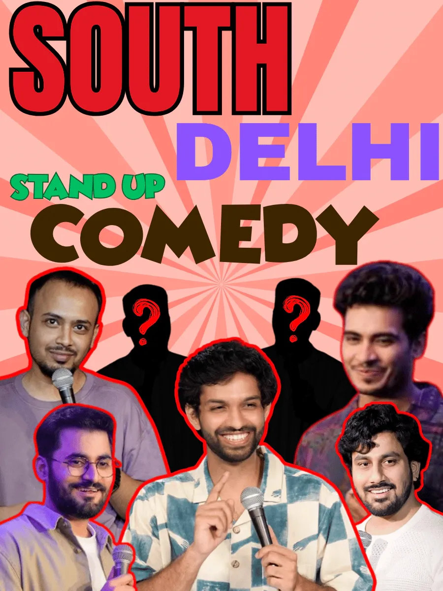 South Delhi Stand-Up Comedy
